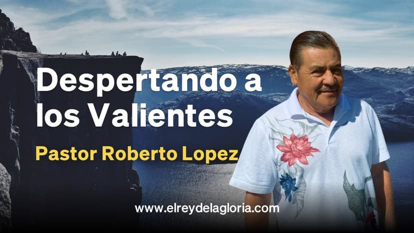 Despertando a los Valientes