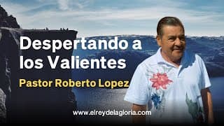 Despertando a los Valientes