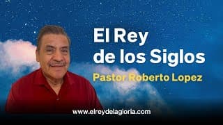 El Rey de los Siglos