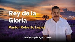 El Rey de la Gloria